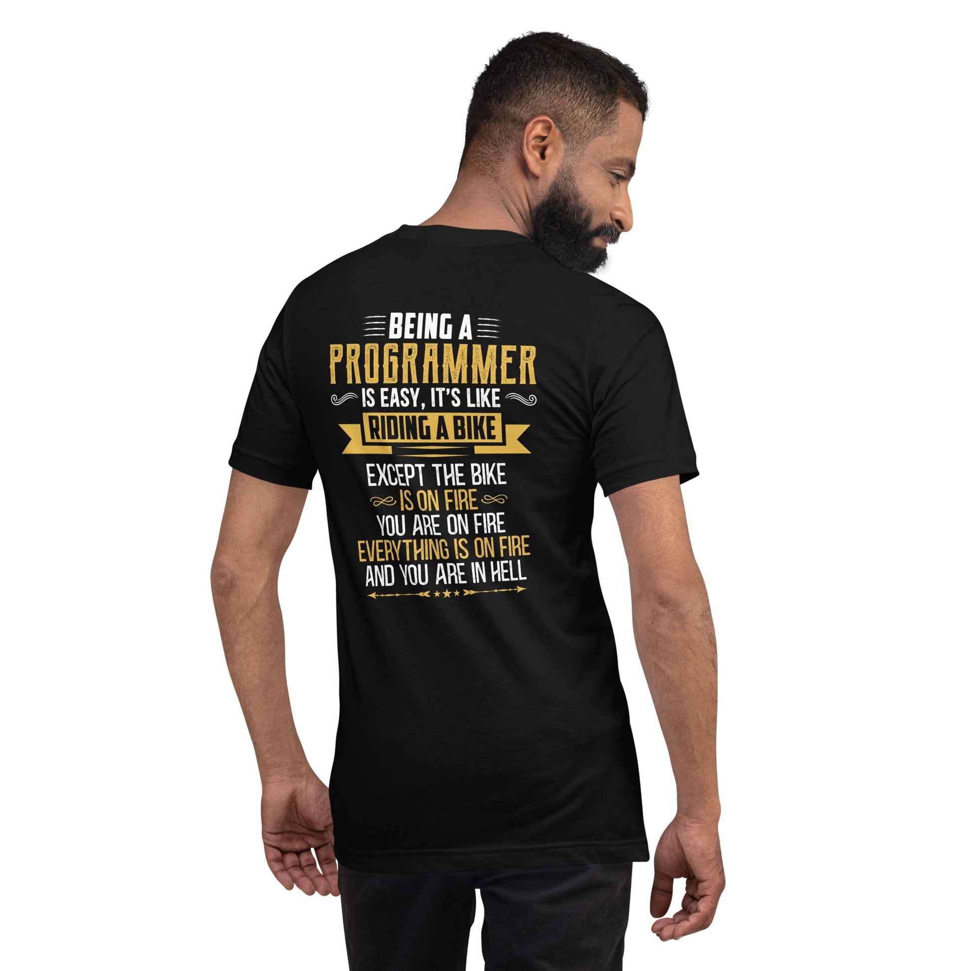 Being a Programmer is easy V2 - Unisex t-shirt ( Back Print ) by DarkByteGear
