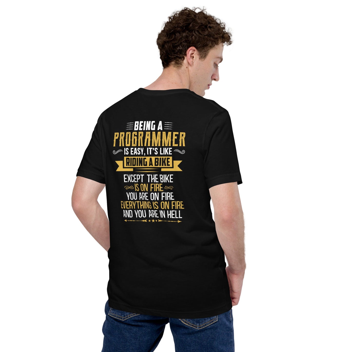 Being a Programmer is easy V2 - Unisex t-shirt ( Back Print ) by DarkByteGear