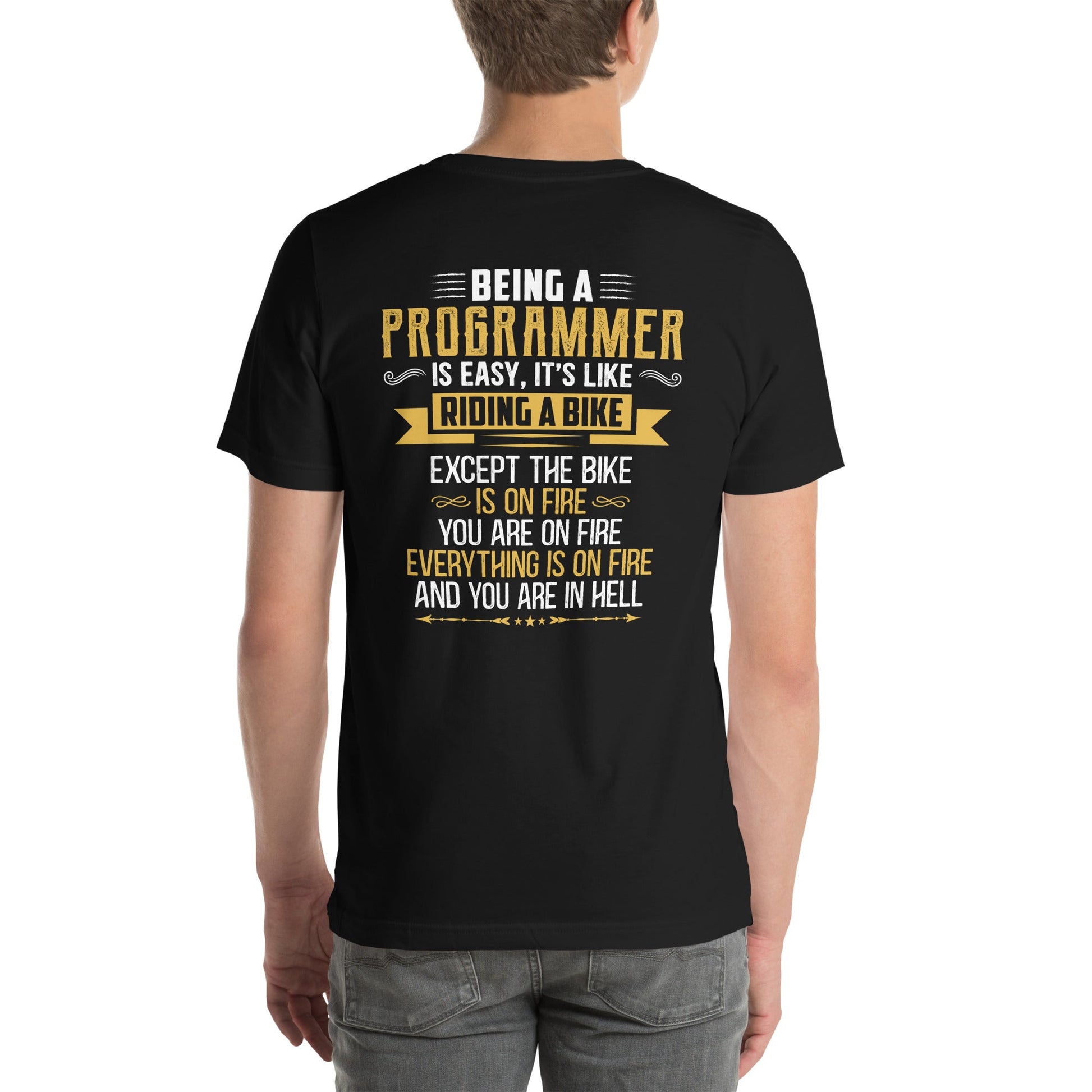 Being a Programmer is easy V2 - Unisex t-shirt ( Back Print ) by DarkByteGear