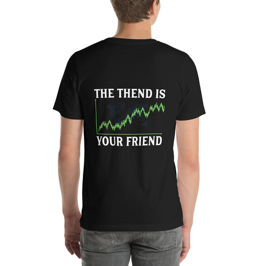 The Trend is your friend - Unisex t-shirt ( Back Print ) by DarkByteGear