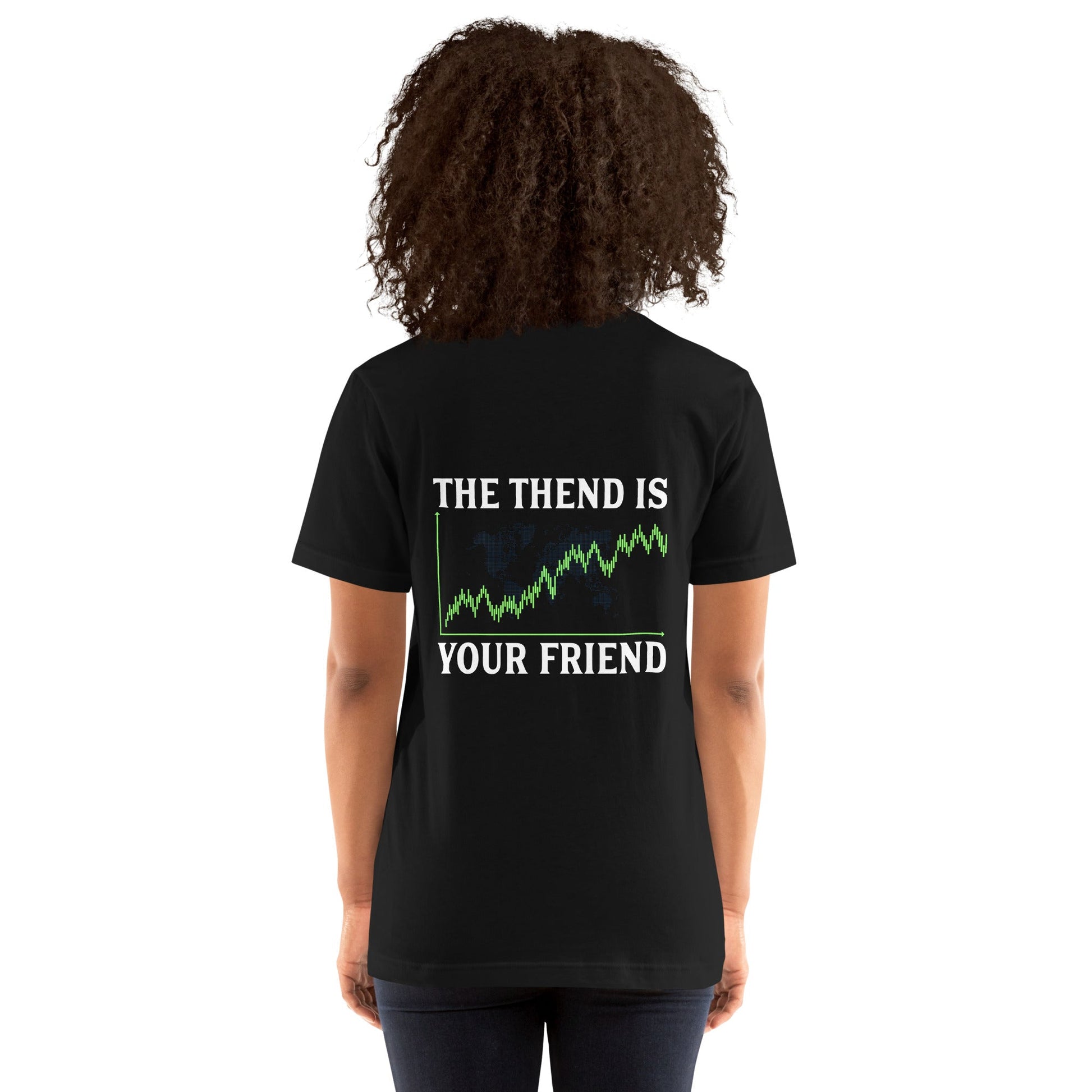 The Trend is your friend - Unisex t-shirt ( Back Print ) by DarkByteGear