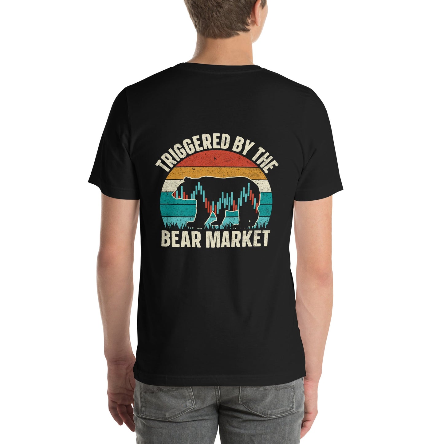 Triggered by the Bear Market - Unisex t-shirt ( Back Print ) by DarkByteGear