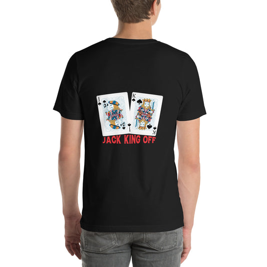 Jack King Off - Unisex t-shirt ( Back Print ) by DarkByteGear
