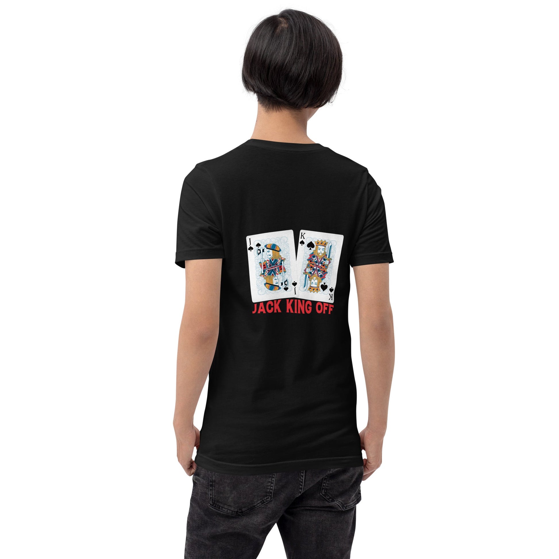 Jack King Off - Unisex t-shirt ( Back Print ) by DarkByteGear