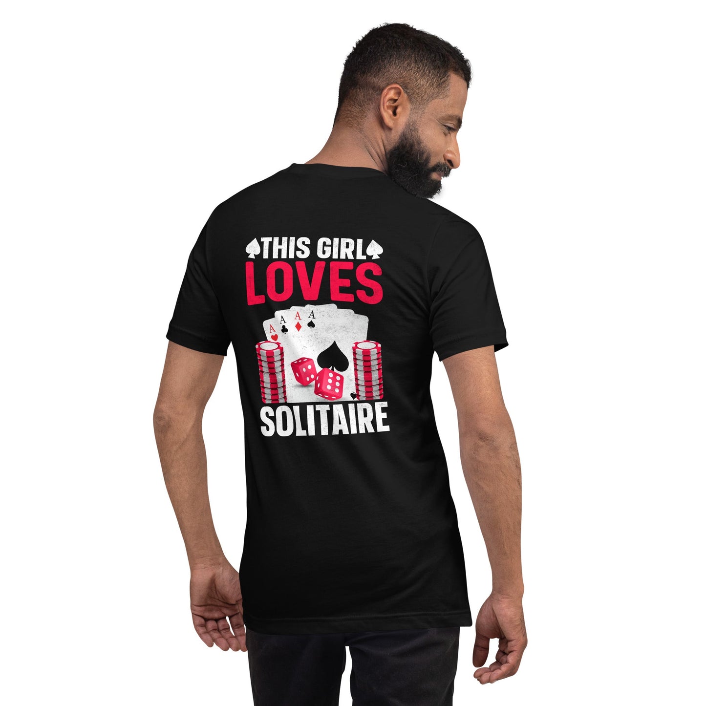 This Girl Loves Solitaire - Unisex t-shirt ( Back Print ) by DarkByteGear