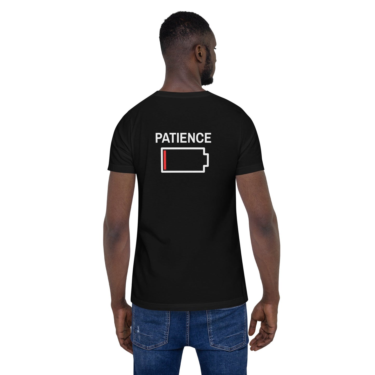 Patience - Unisex t-shirt ( Back Print ) by DarkByteGear