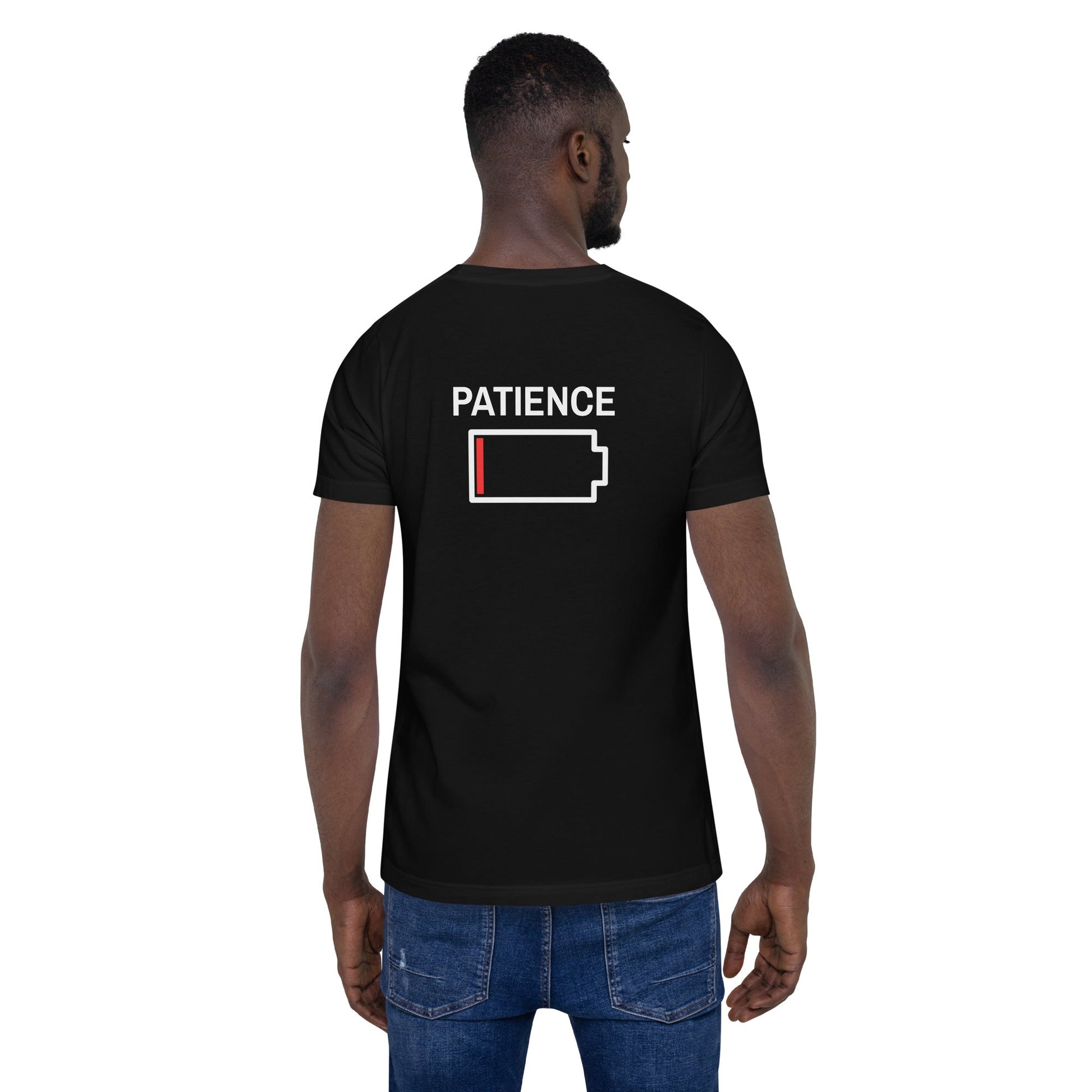 Patience - Unisex t-shirt ( Back Print ) by DarkByteGear