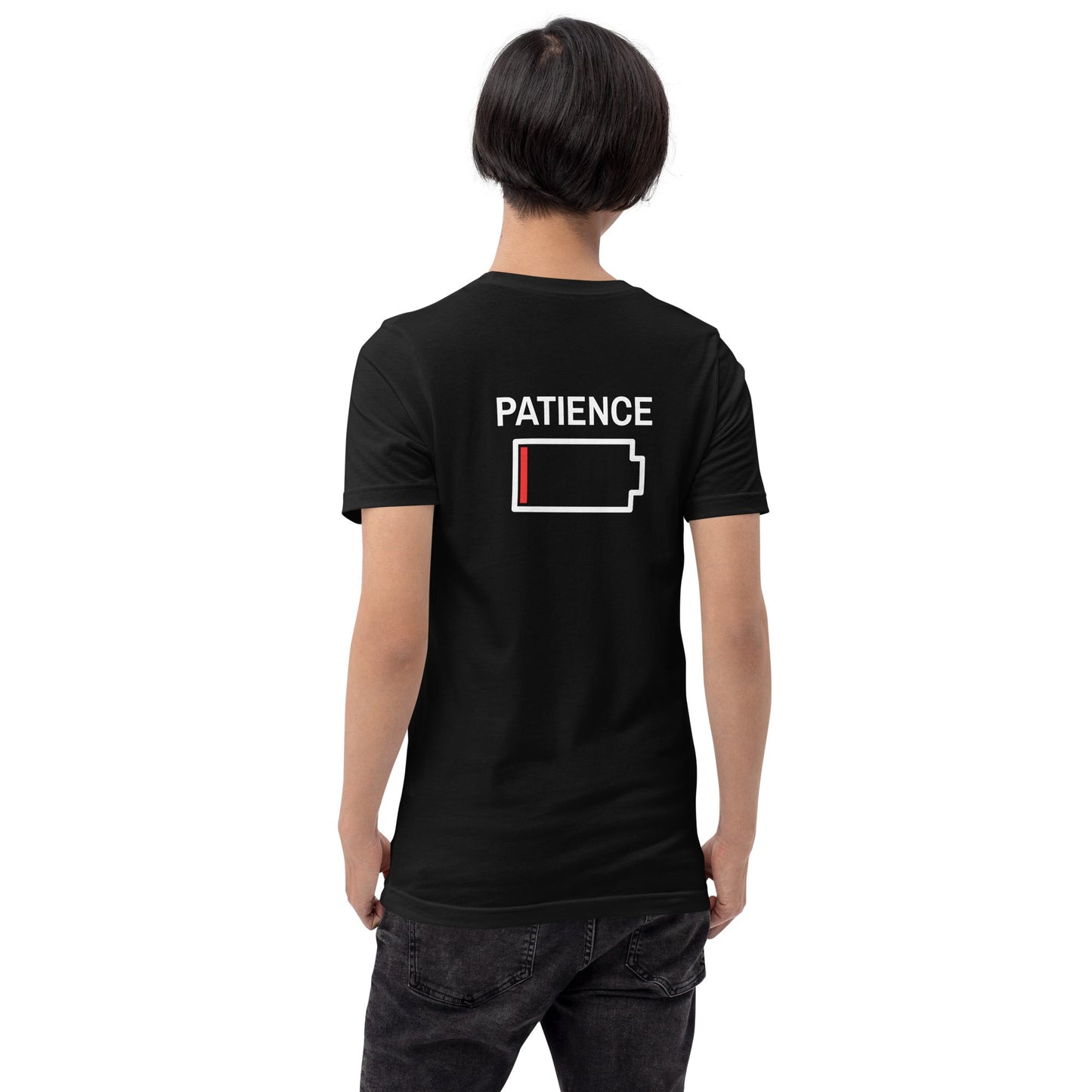 Patience - Unisex t-shirt ( Back Print ) by DarkByteGear
