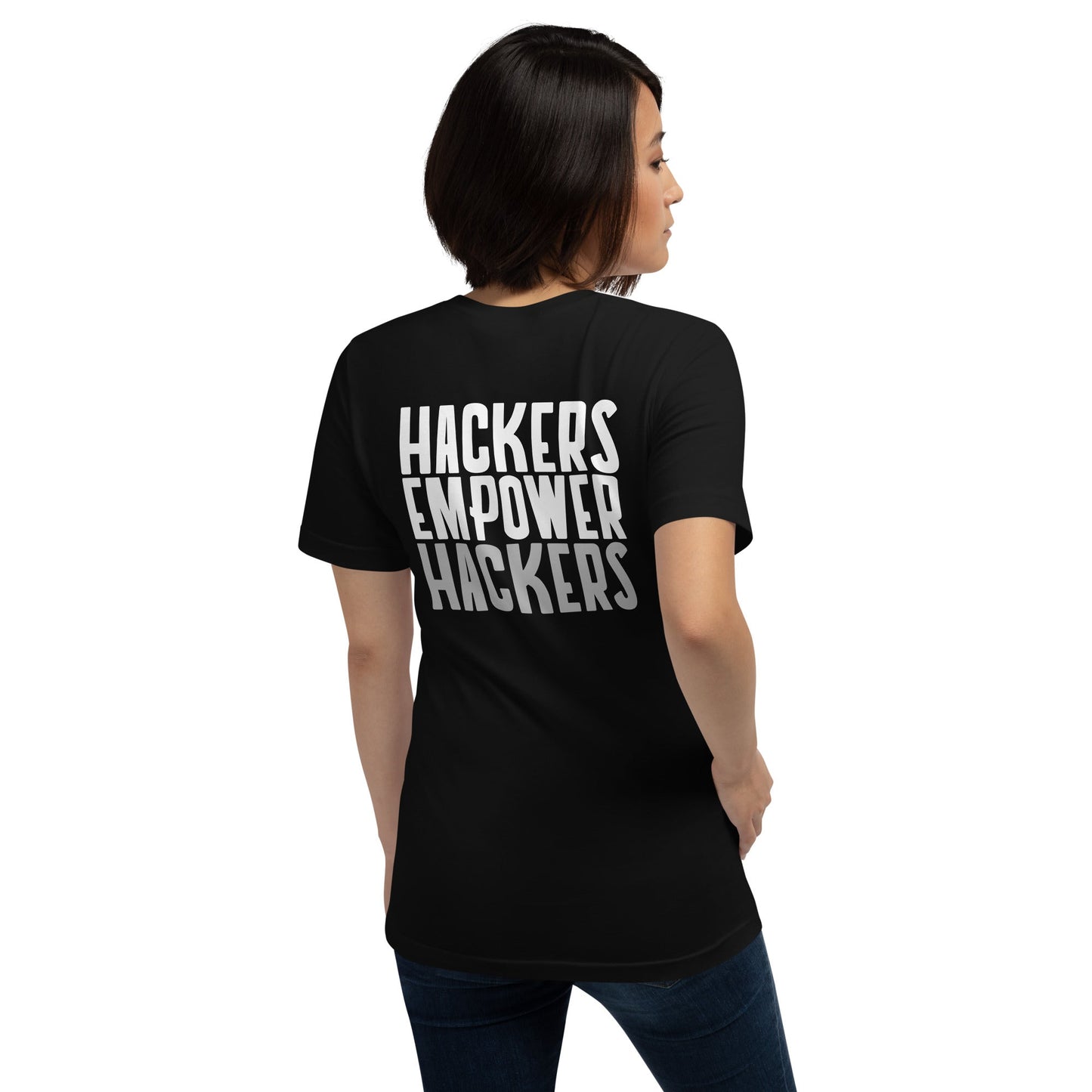 Hackers Empower Hackers - Unisex t-shirt ( Back Print ) by DarkByteGear