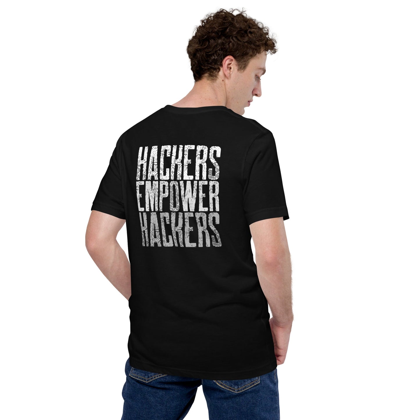 Hackers Empower Hackers V1 - Unisex t-shirt ( Back Print ) by DarkByteGear