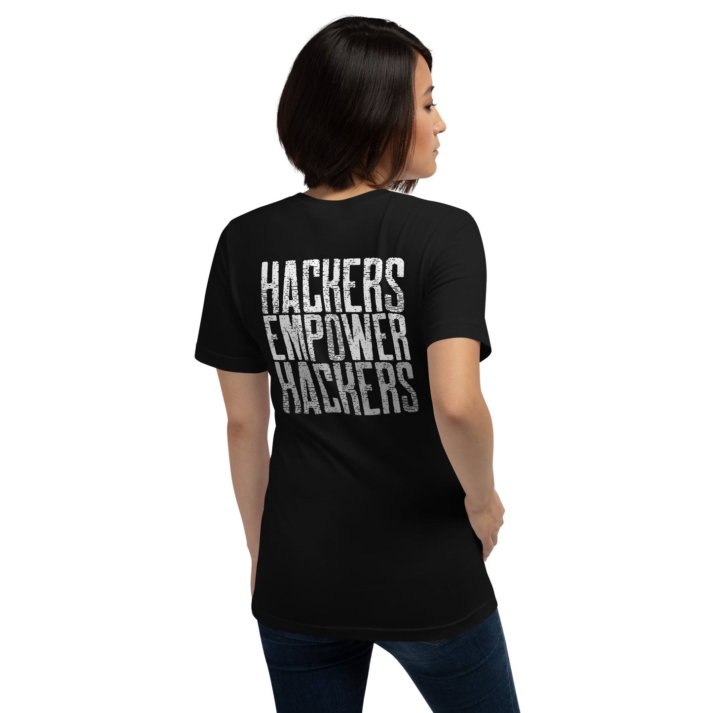 Hackers Empower Hackers V1 - Unisex t-shirt ( Back Print ) by DarkByteGear