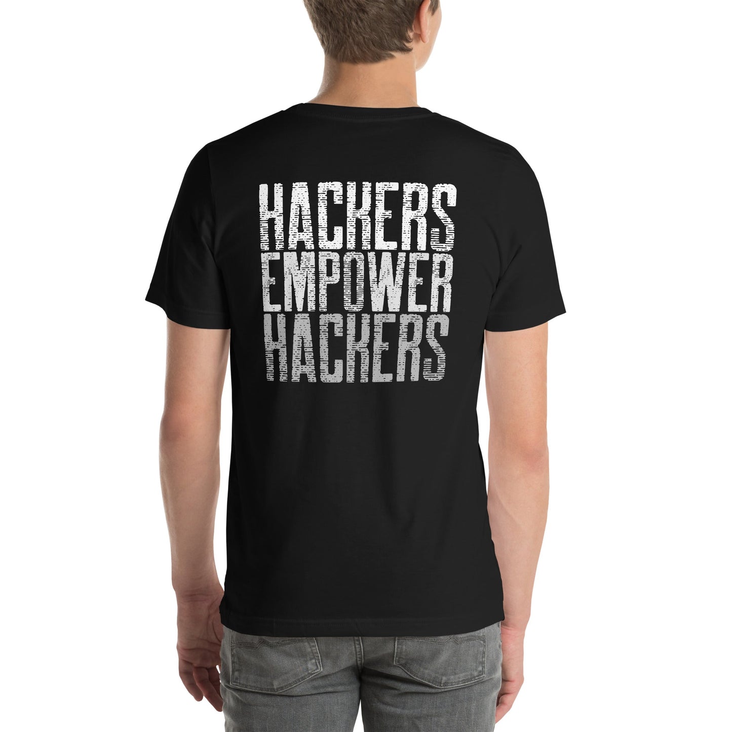 Hackers Empower Hackers V1 - Unisex t-shirt ( Back Print ) by DarkByteGear