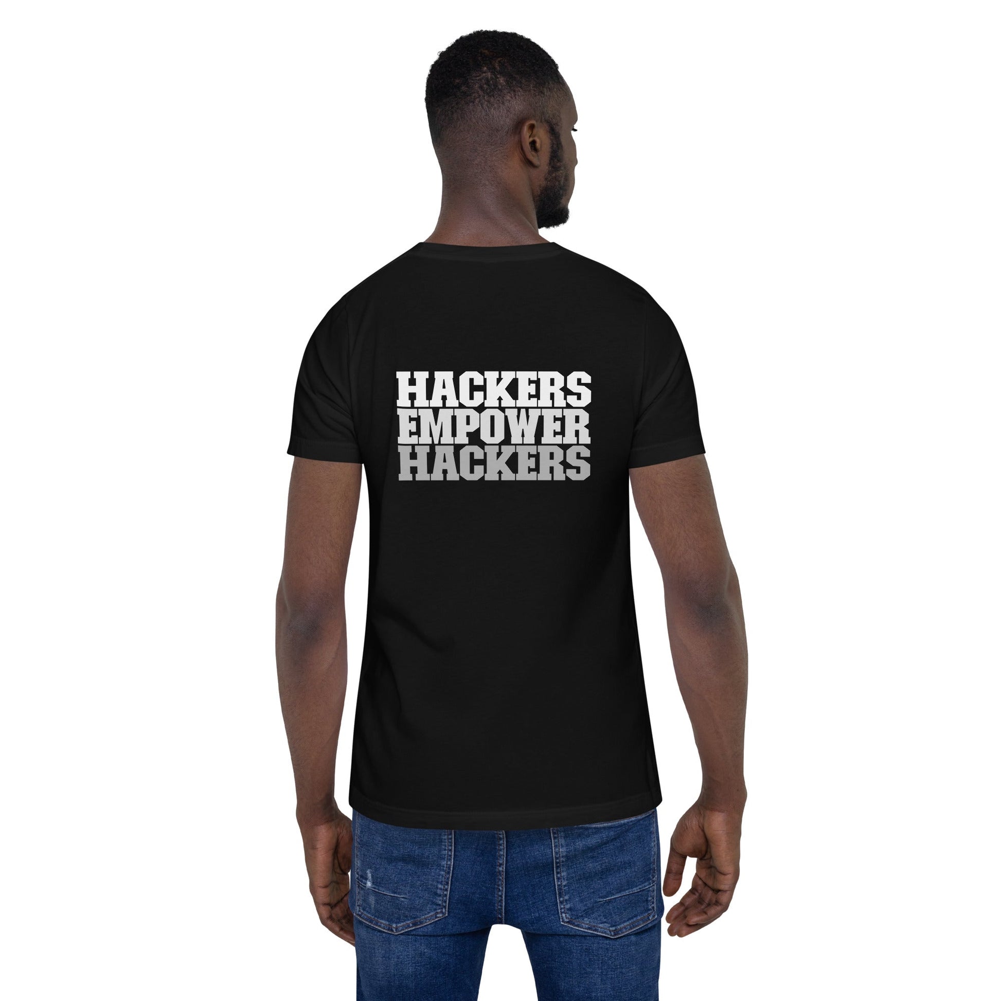 Hackers Empower Hackers V2 - Unisex t-shirt ( Back Print ) by DarkByteGear