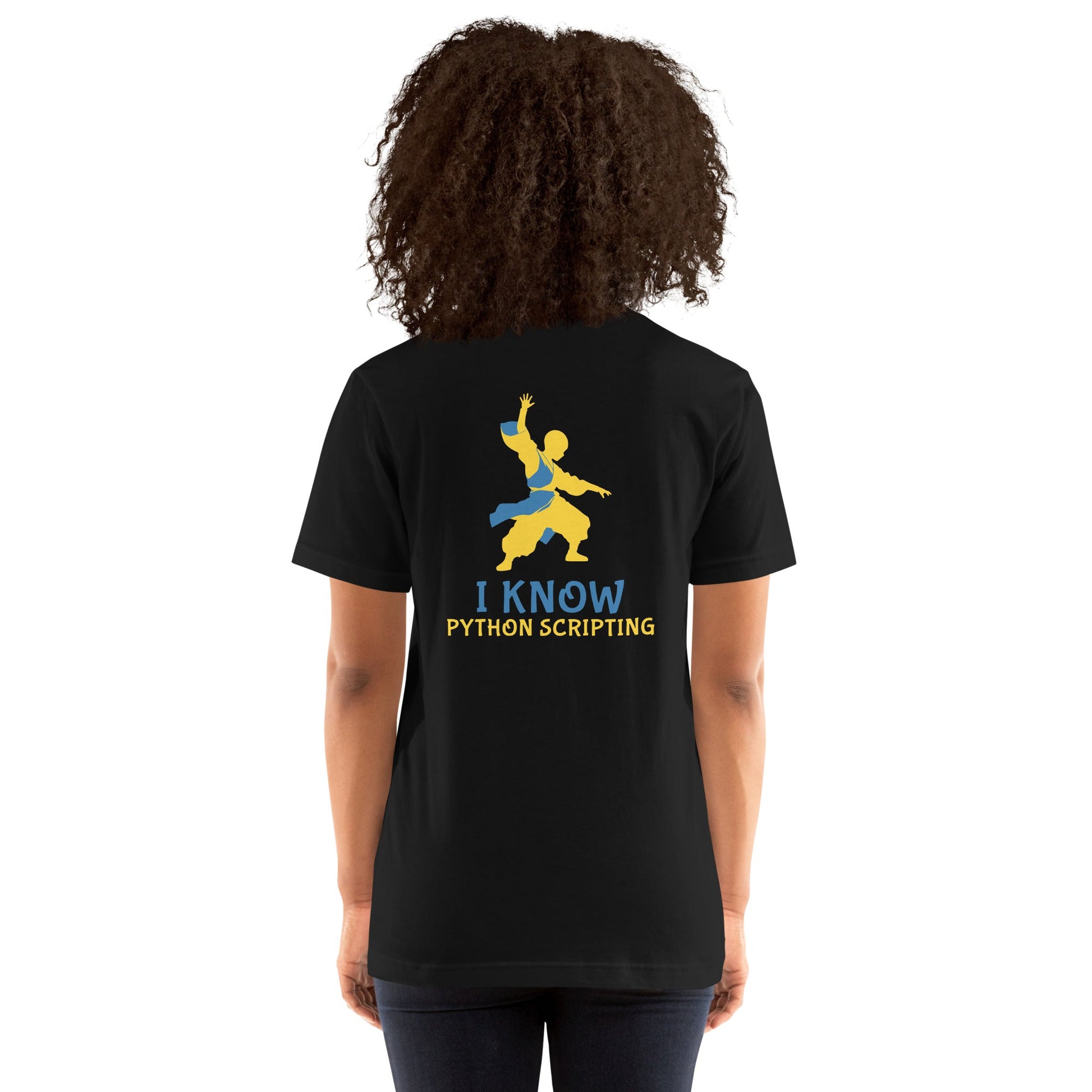 I Know Python Scripting - Unisex t-shirt ( Back Print ) by DarkByteGear