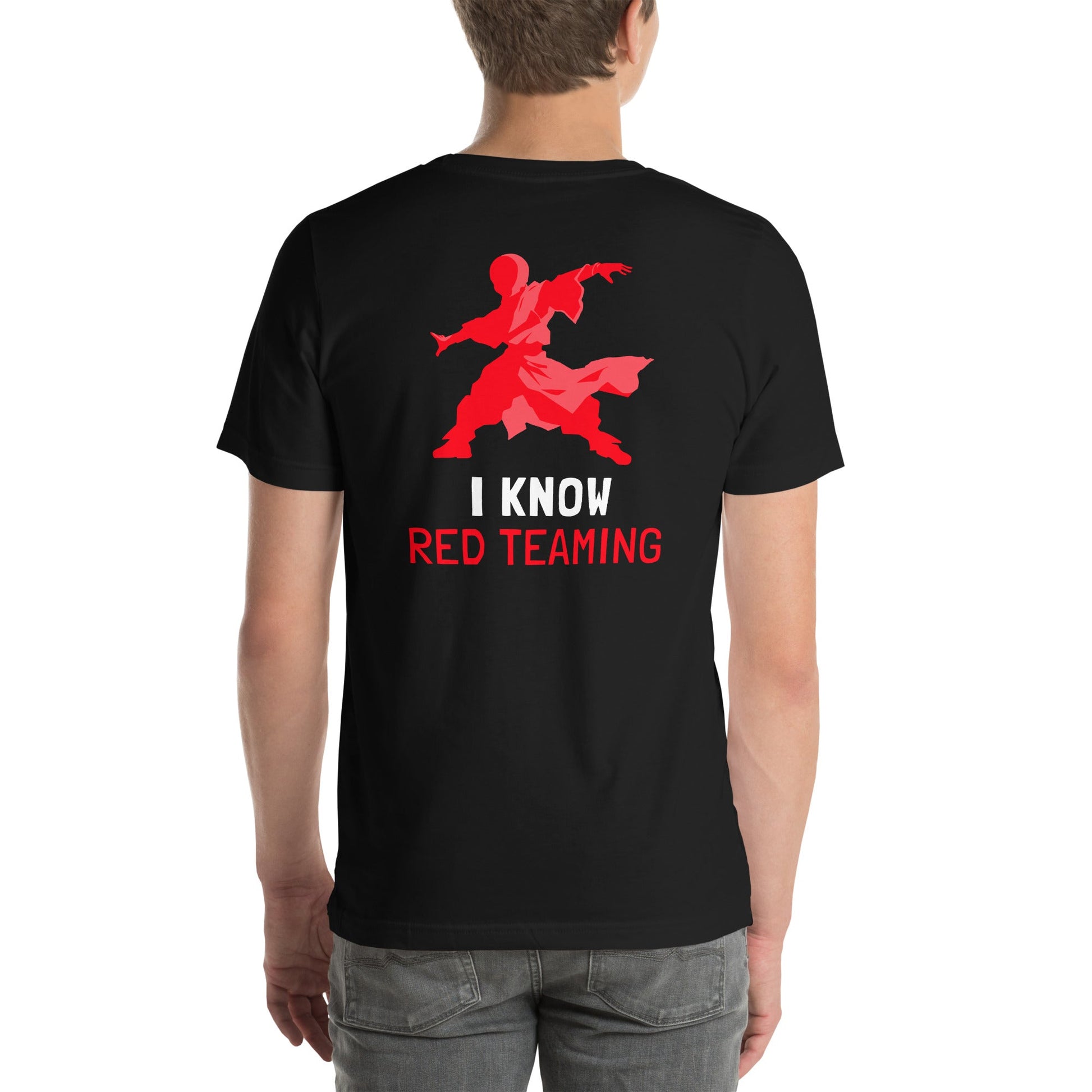 I Know Red Teaming - Unisex t-shirt ( Back Print ) by DarkByteGear