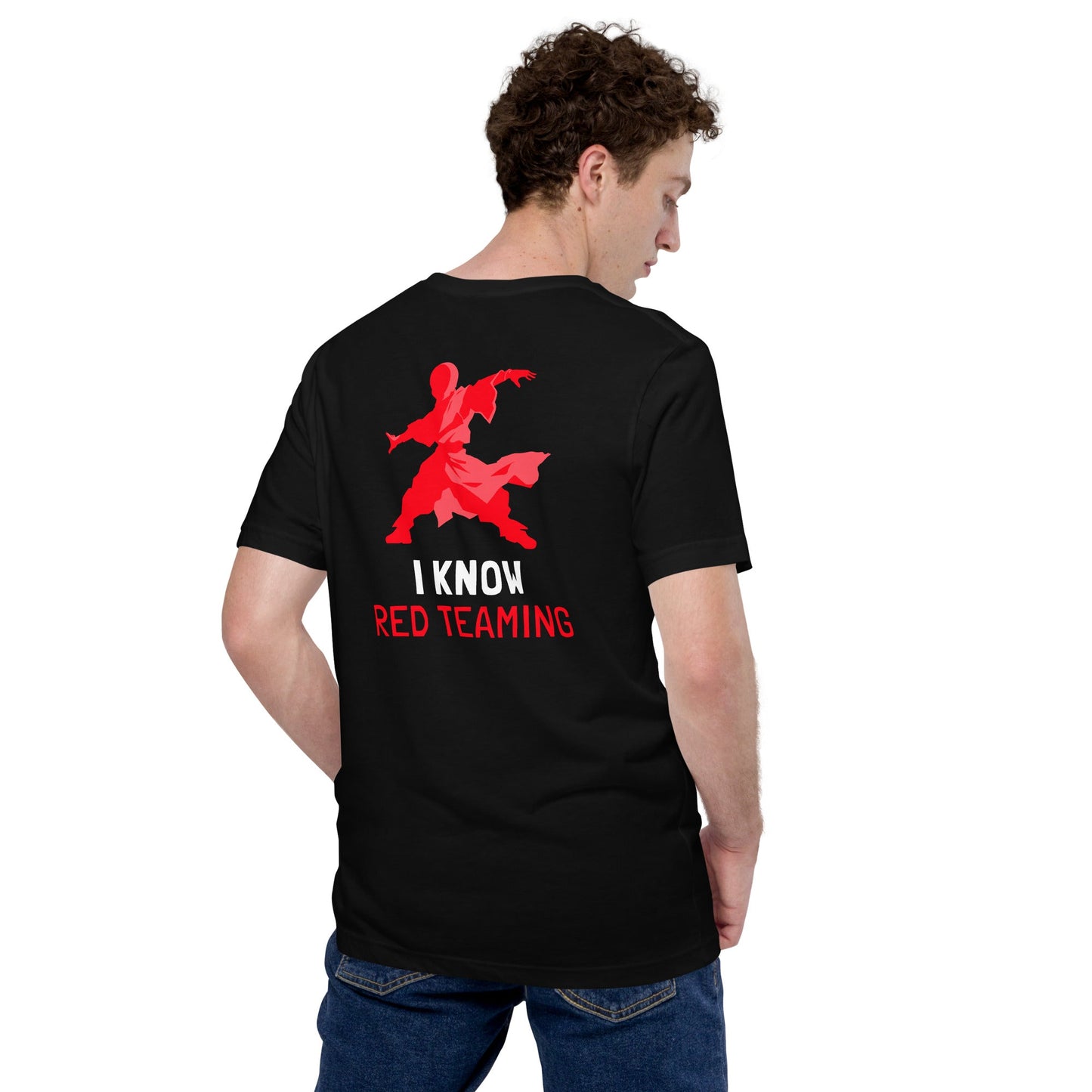 I Know Red Teaming - Unisex t-shirt ( Back Print ) by DarkByteGear