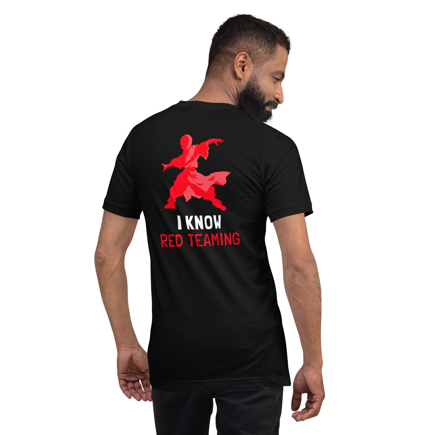 I Know Red Teaming - Unisex t-shirt ( Back Print ) by DarkByteGear