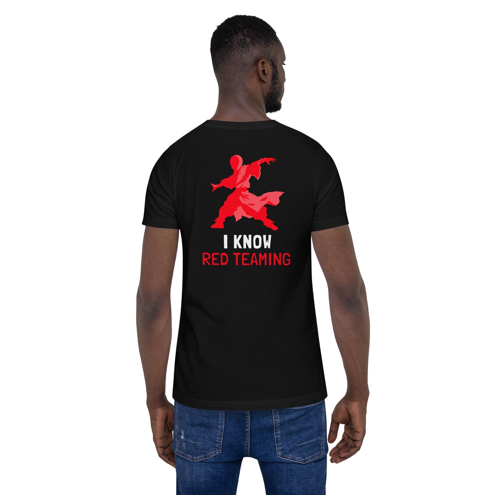 I Know Red Teaming - Unisex t-shirt ( Back Print ) by DarkByteGear