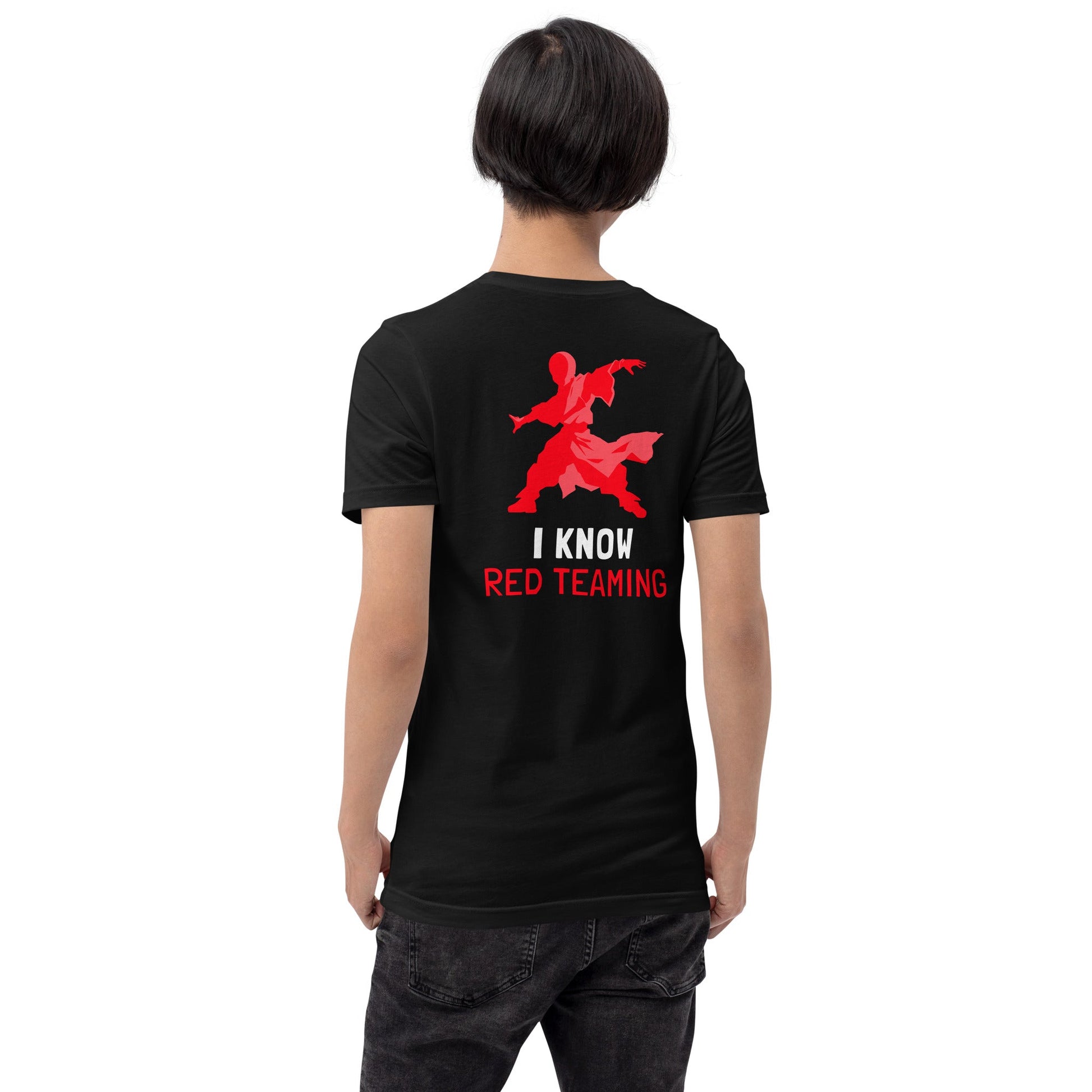 I Know Red Teaming - Unisex t-shirt ( Back Print ) by DarkByteGear