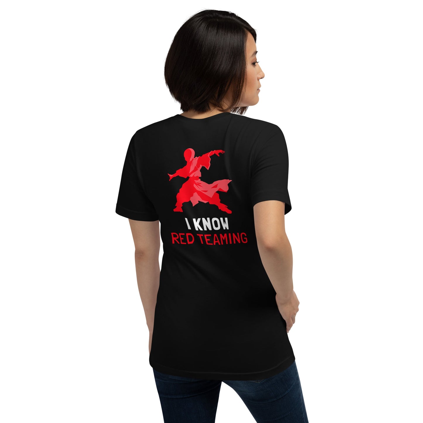 I Know Red Teaming - Unisex t-shirt ( Back Print ) by DarkByteGear