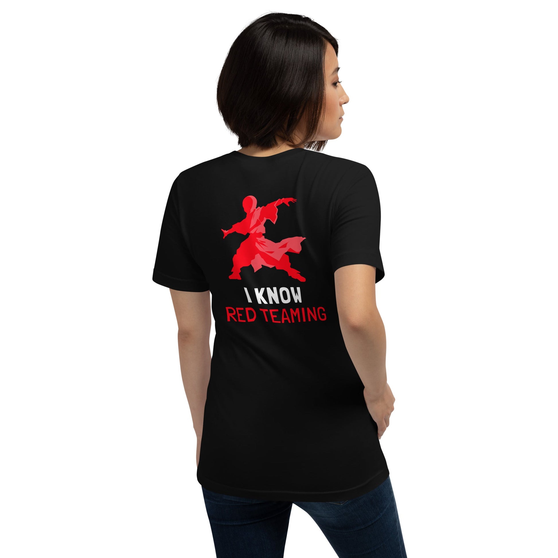 I Know Red Teaming - Unisex t-shirt ( Back Print ) by DarkByteGear