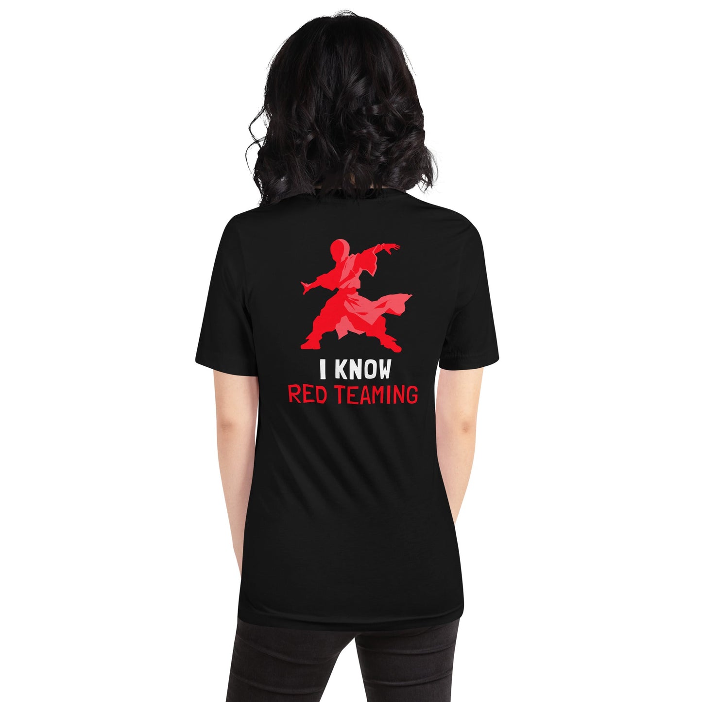 I Know Red Teaming - Unisex t-shirt ( Back Print ) by DarkByteGear