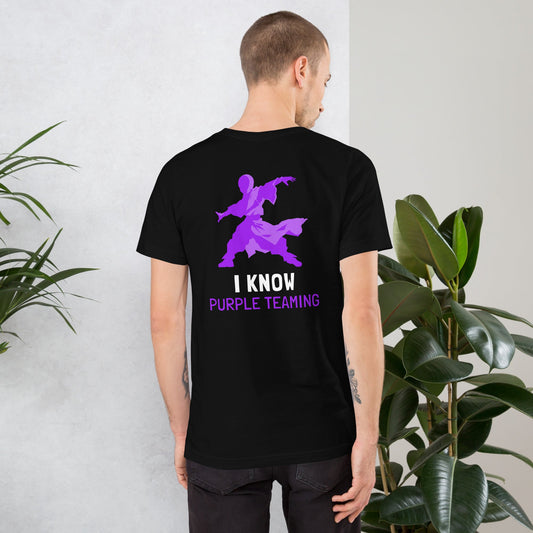I Know Purple Teaming - Unisex t-shirt by DarkByteGear