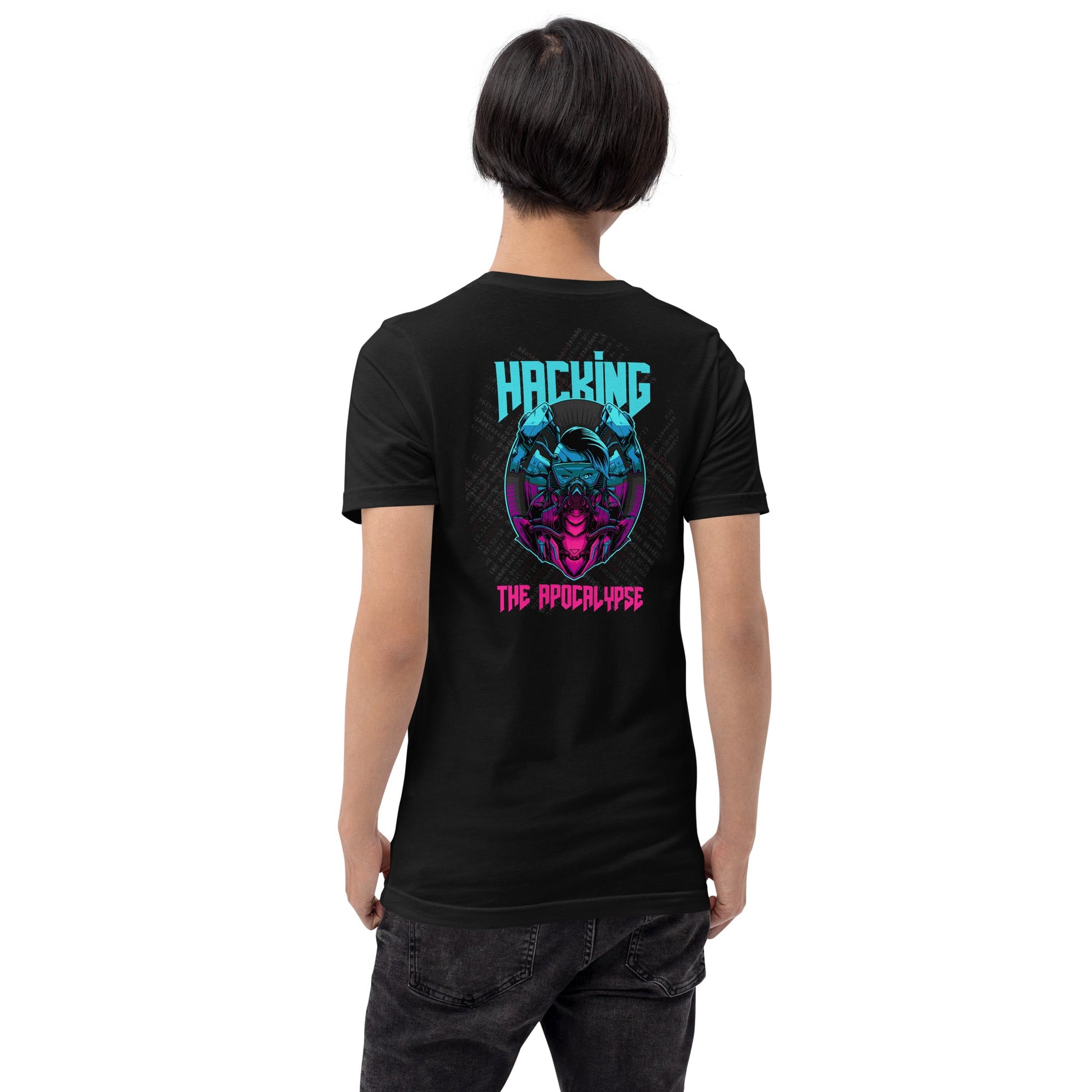 Hacking the apocalypse V2 - Unisex t-shirt ( Back Print ) by DarkByteGear