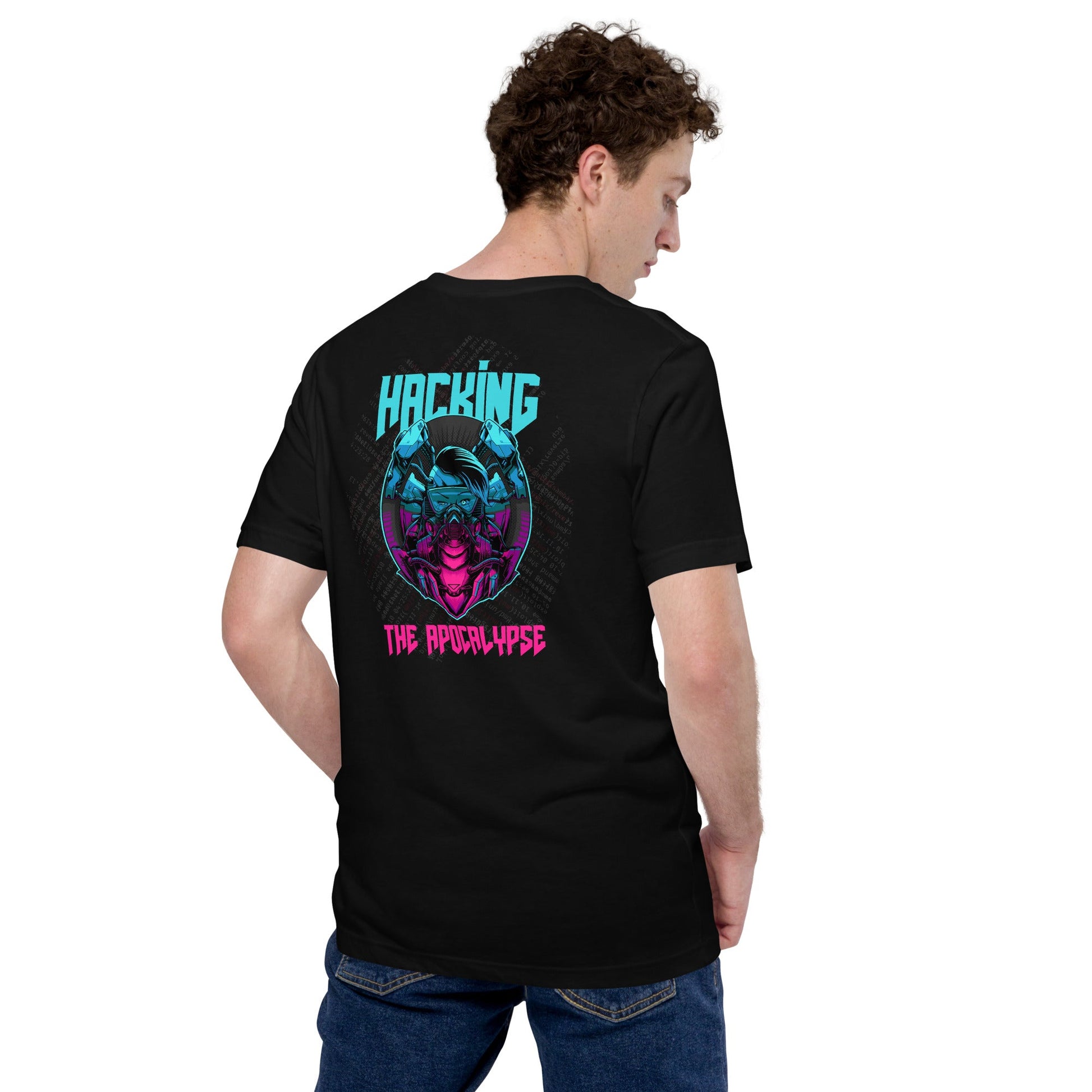 Hacking the apocalypse V2 - Unisex t-shirt ( Back Print ) by DarkByteGear