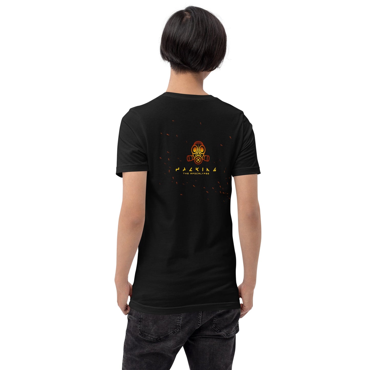 Hacking the apocalypse - Unisex t-shirt ( Back Print ) by DarkByteGear