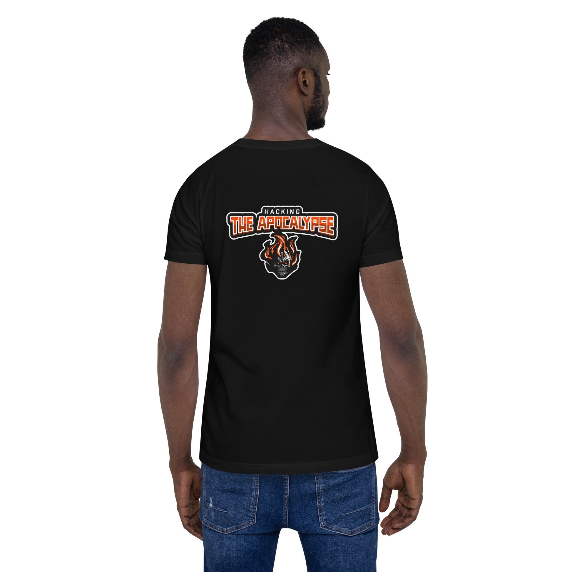 Hacking the Apocalypse V1 - Unisex t-shirt ( Back Print ) by DarkByteGear