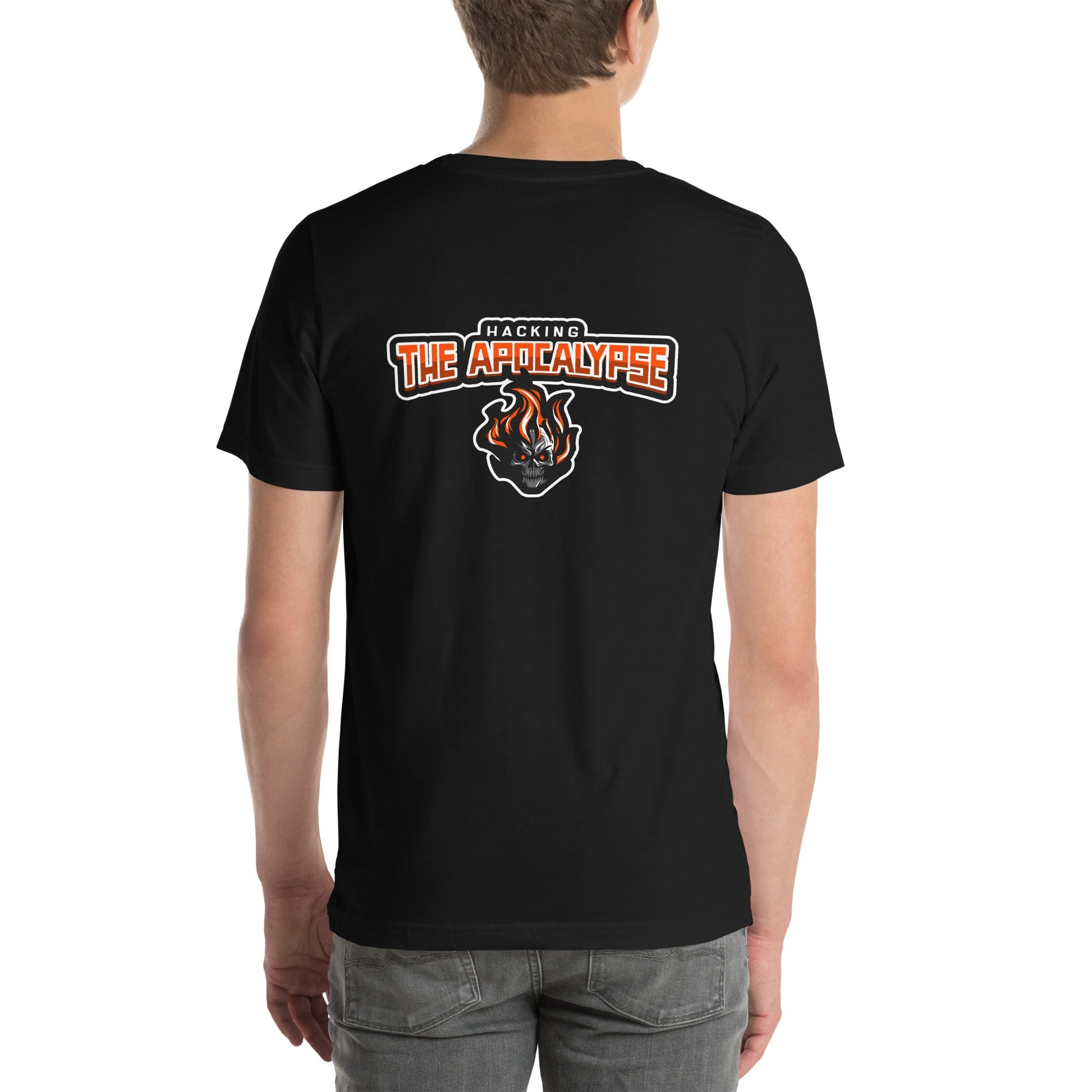 Hacking the Apocalypse V1 - Unisex t-shirt ( Back Print ) by DarkByteGear