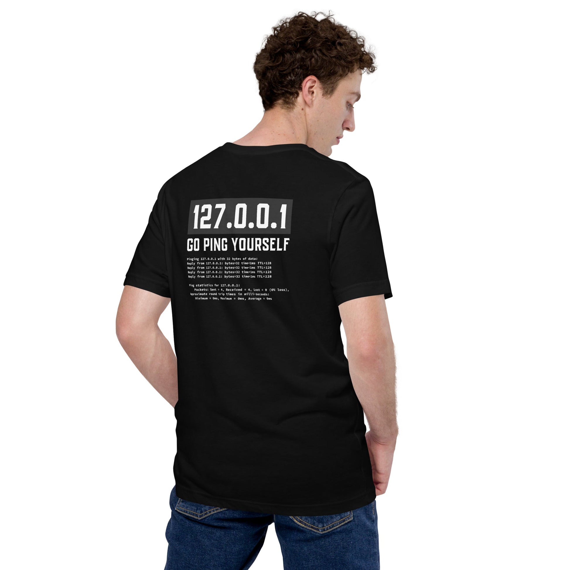 Go ping yourself - Unisex t-shirt ( Back Print ) by DarkByteGear