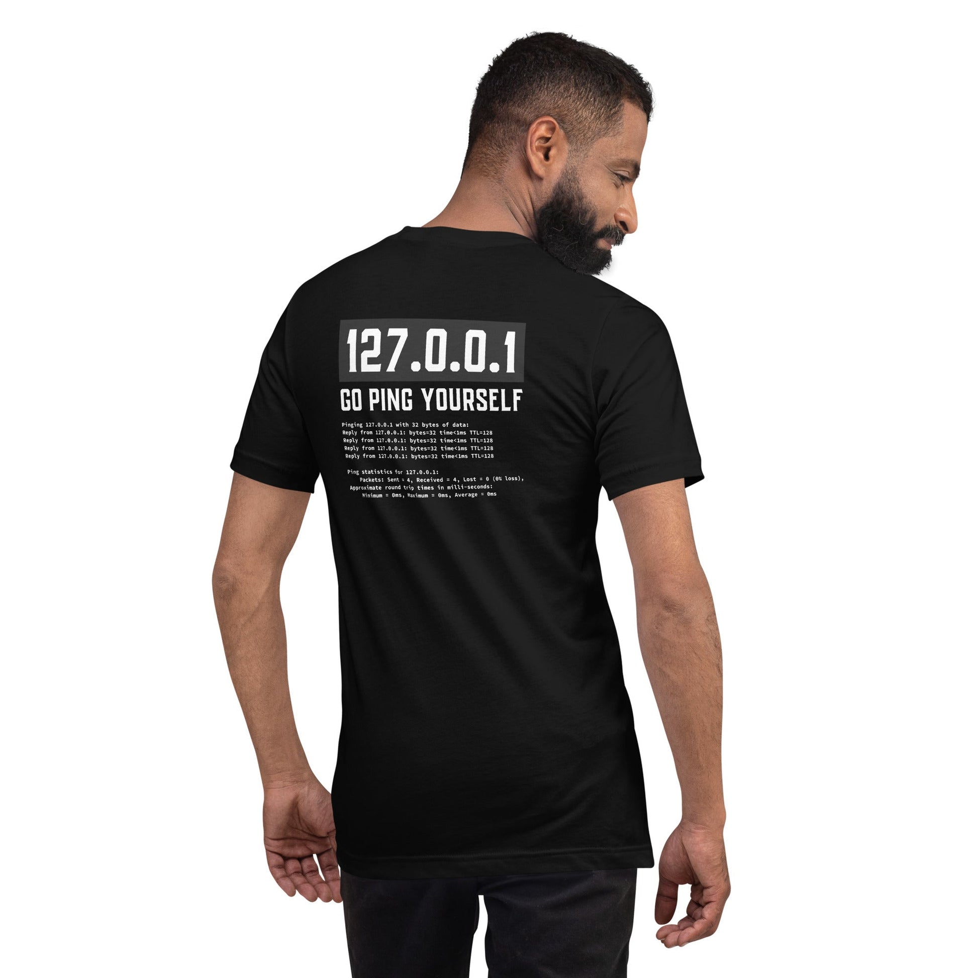 Go ping yourself - Unisex t-shirt ( Back Print ) by DarkByteGear