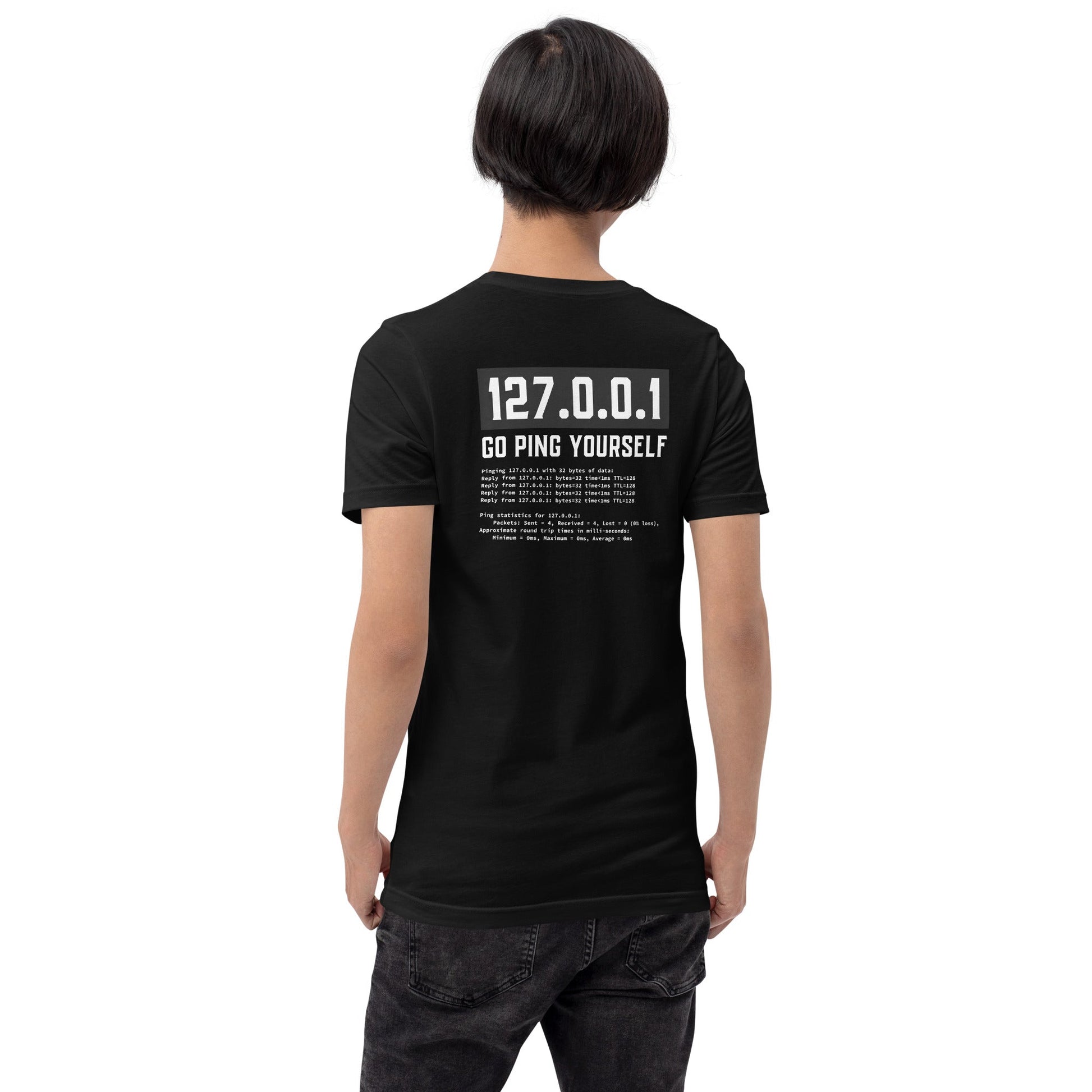 Go ping yourself - Unisex t-shirt ( Back Print ) by DarkByteGear