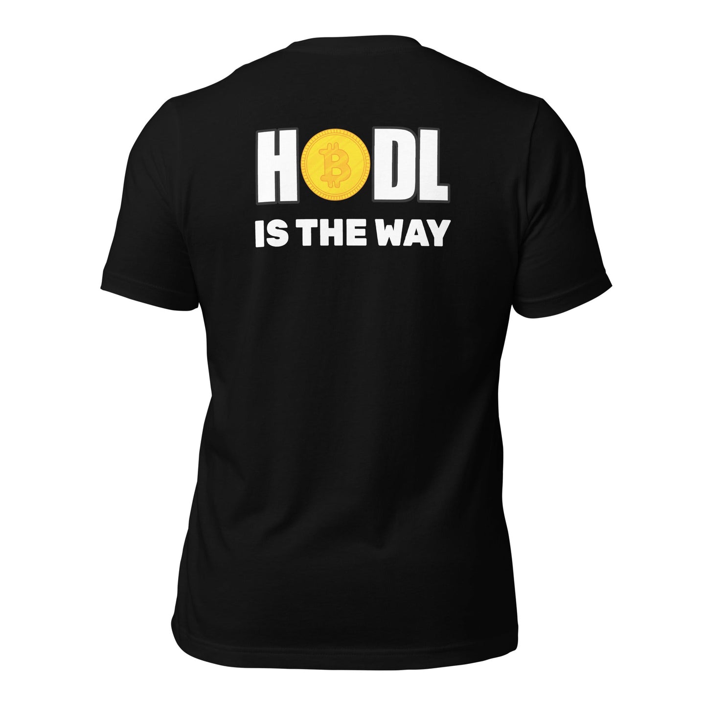 Hodl is the way - Unisex t-shirt (back print) by DarkByteGear