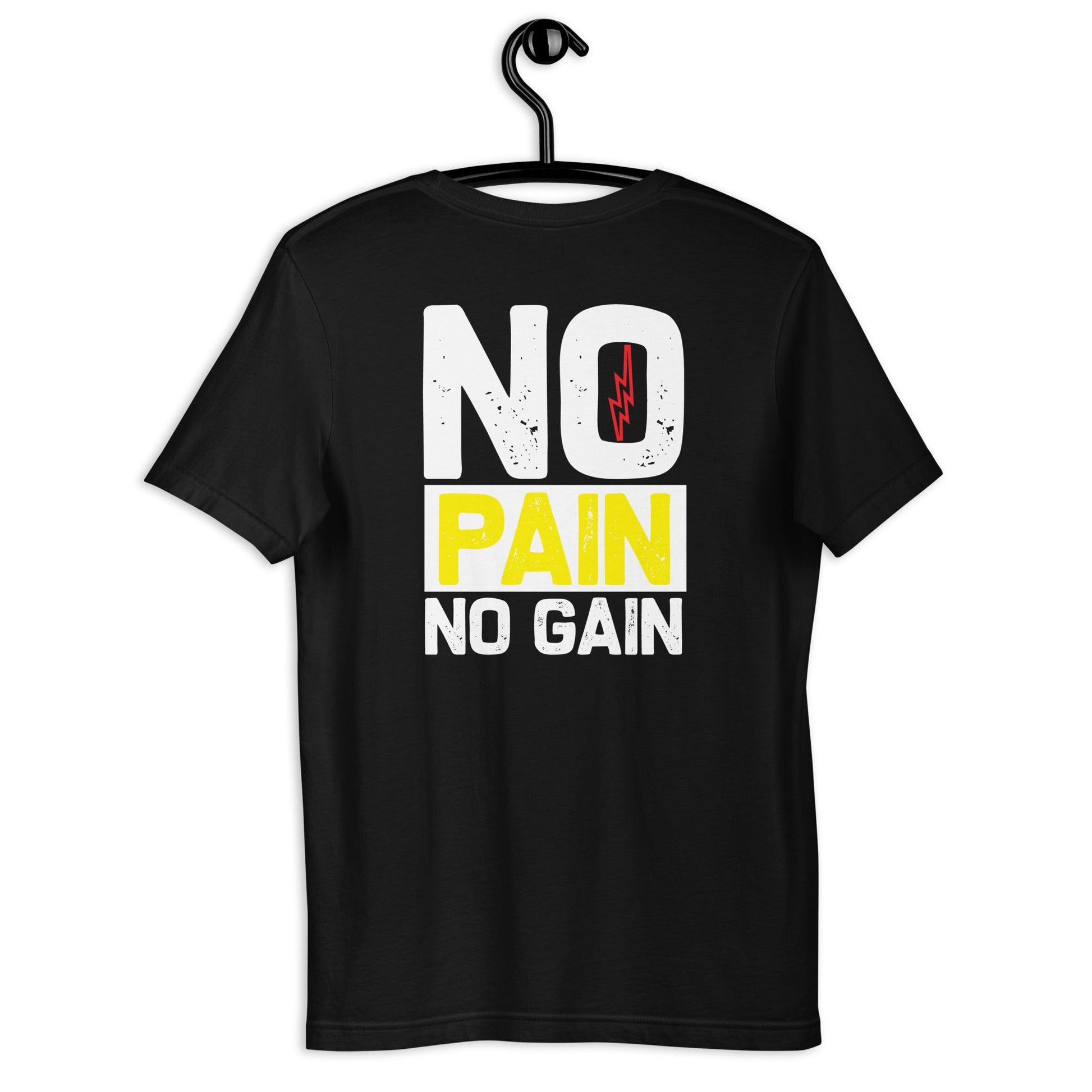 No Pain No Gain - Unisex t-shirt ( Back Print ) by DarkByteGear