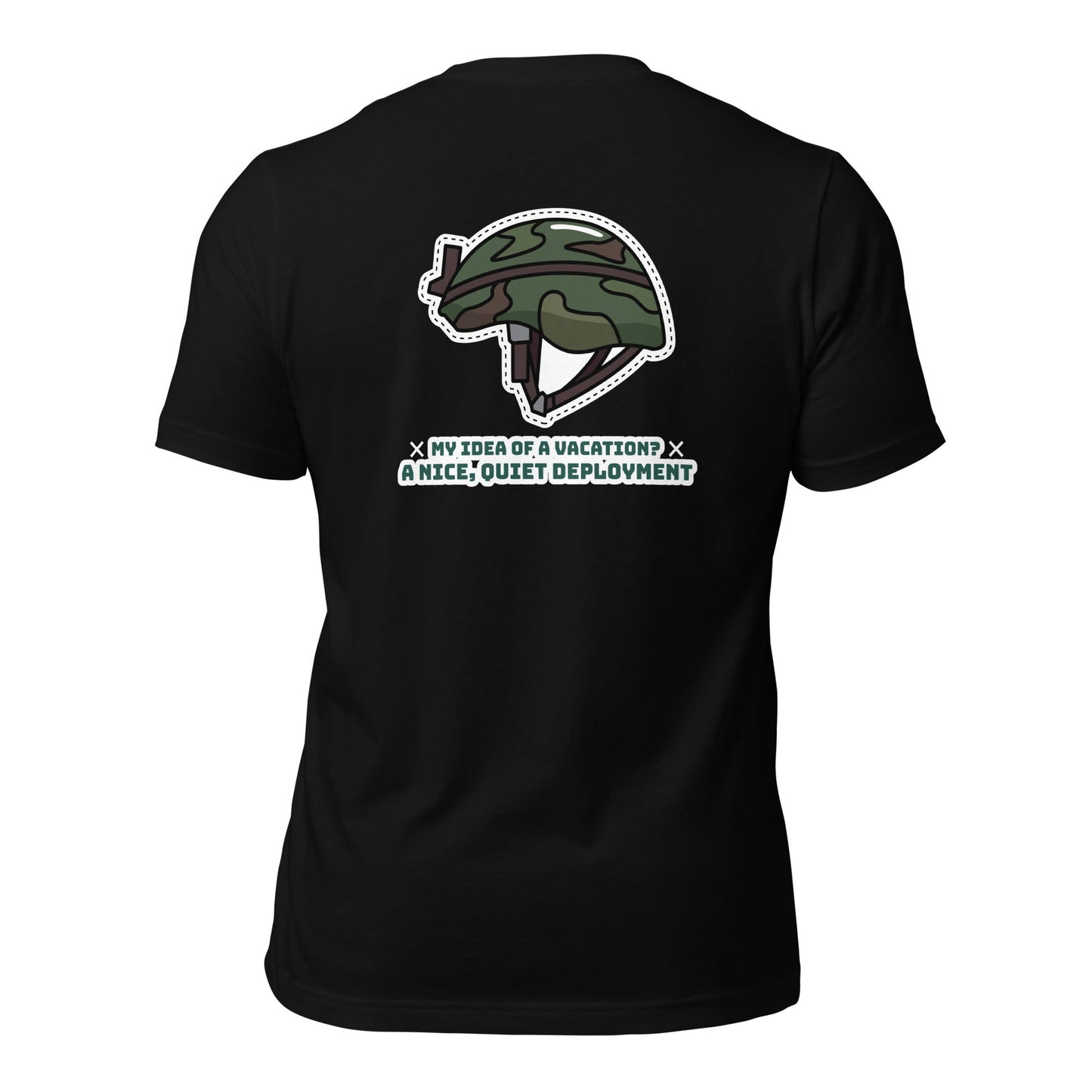My idea of a vacation? A nice, quiet deployment - Unisex t-shirt by DarkByteGear