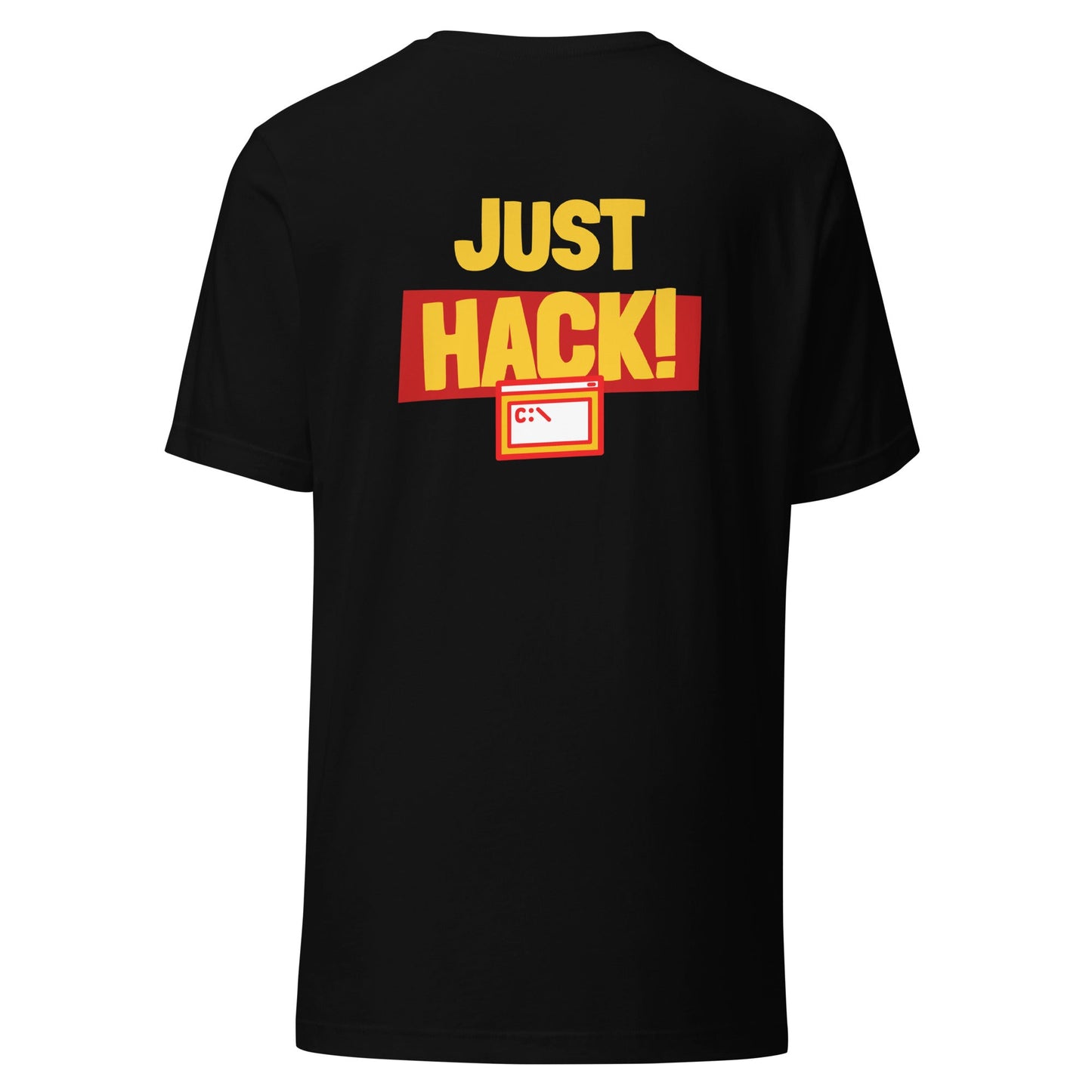 Just Hack (Yellow Text) - Unisex t-shirt ( Back Print ) by DarkByteGear