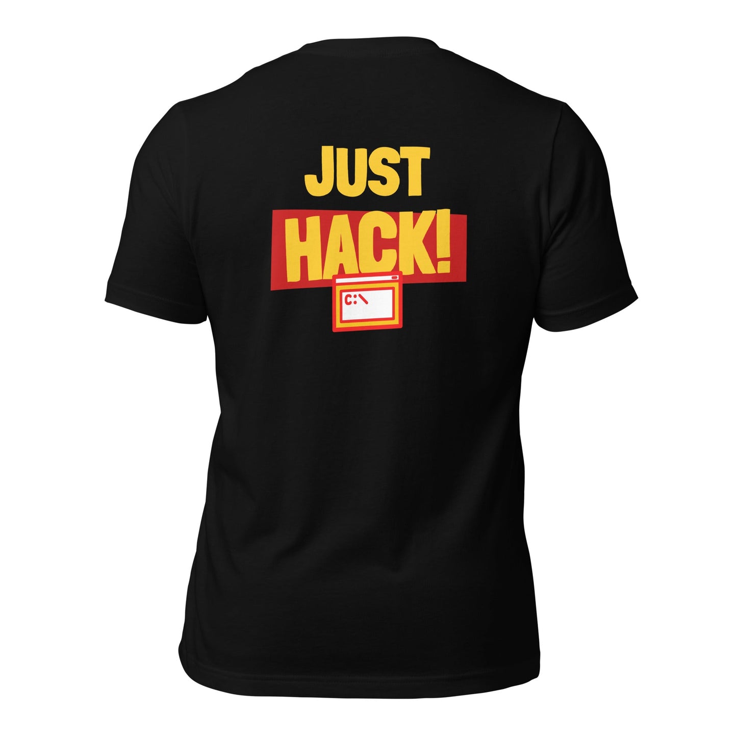 Just Hack (Yellow Text) - Unisex t-shirt ( Back Print ) by DarkByteGear