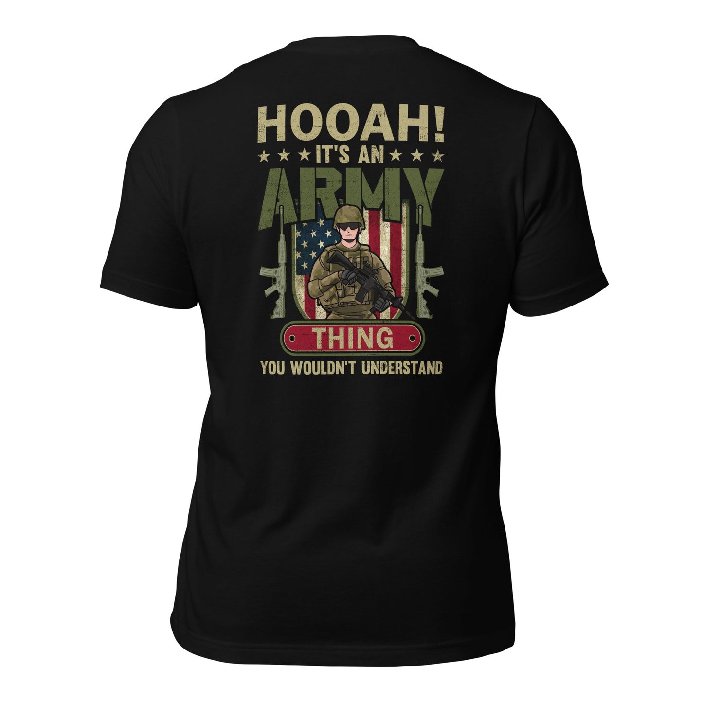 HOOAH! It's an Army thing you wouldn't understand - Unisex t-shirt ( Back Print ) by DarkByteGear