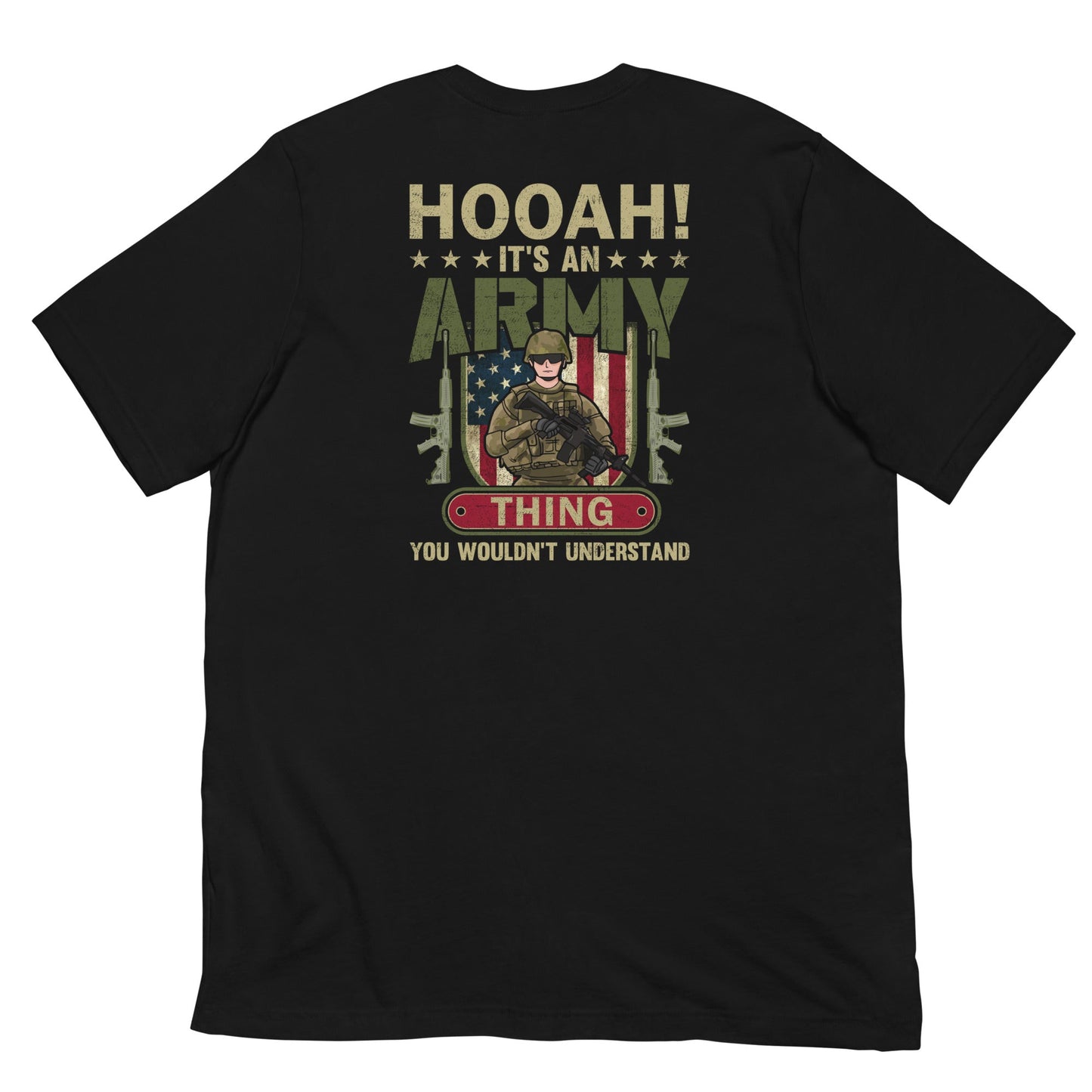 HOOAH! It's an Army thing you wouldn't understand - Unisex t-shirt ( Back Print ) by DarkByteGear
