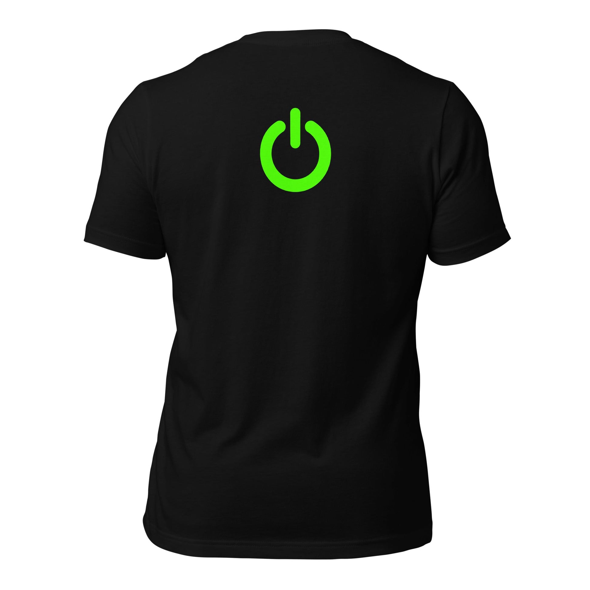 Power on - Unisex t-shirt (back print) by DarkByteGear