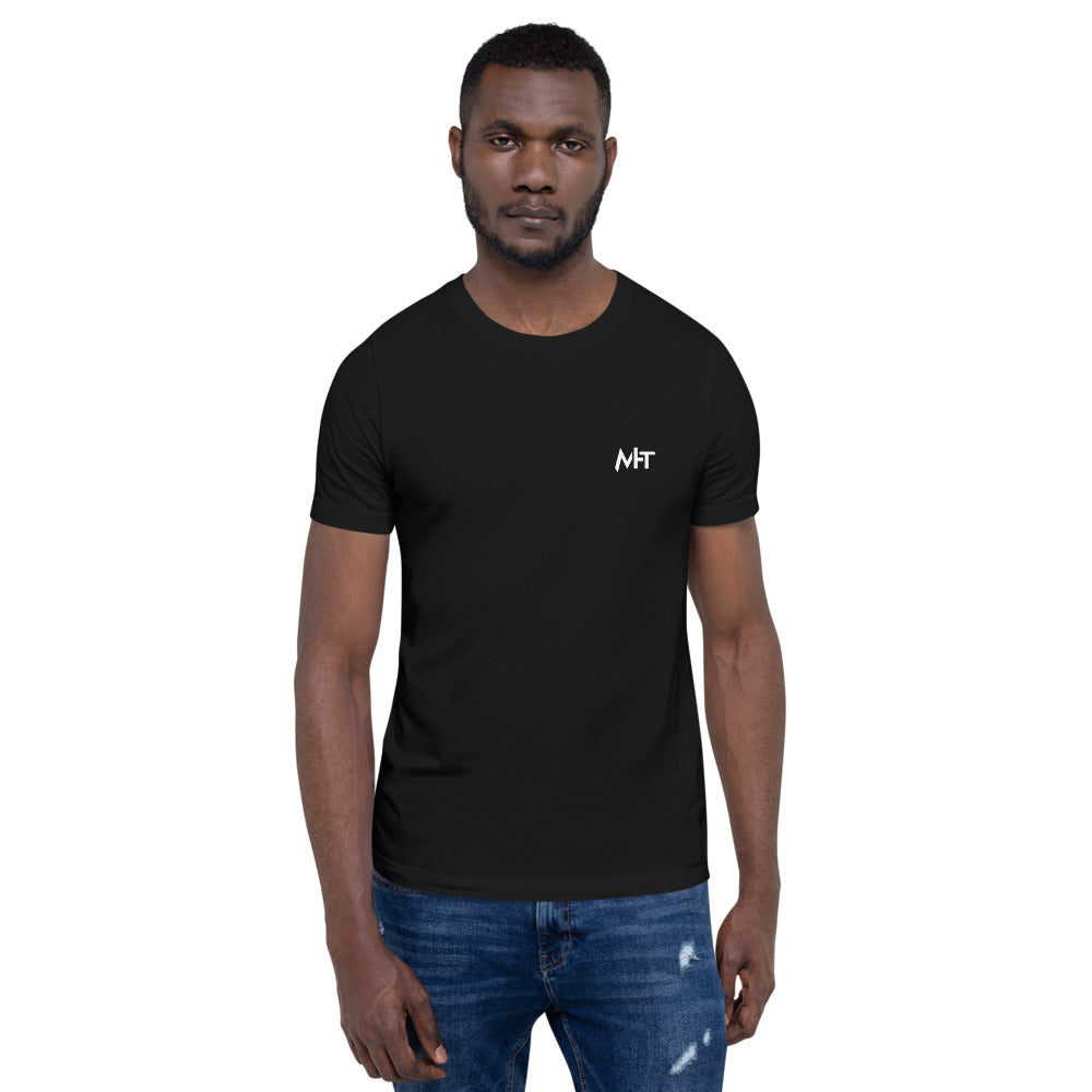 I'm here because you broke something - Short-Sleeve Unisex T-Shirt (back print) by DarkByteGear