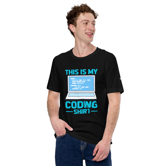 This is my coding shirt - Unisex t-shirt by DarkByteGear