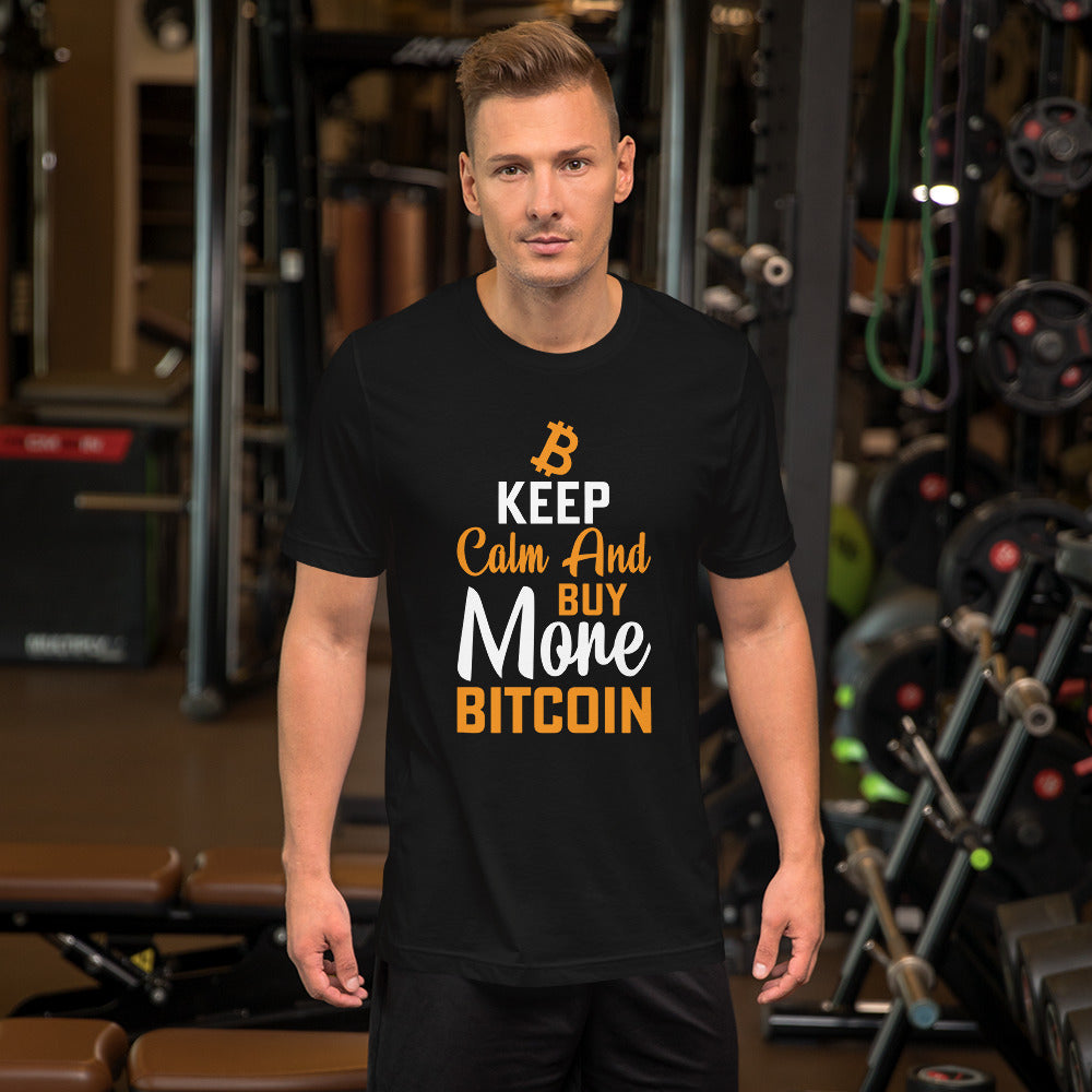 Keep Calm and Buy More Bitcoin Unisex t-shirt by DarkByteGear