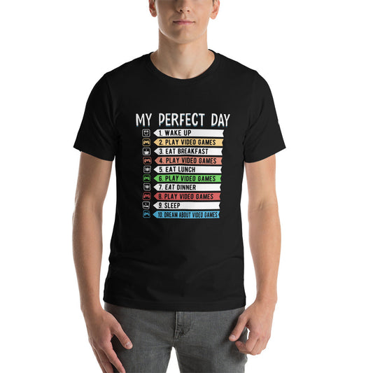 My perfect day wake up play video game Unisex t-shirt by DarkByteGear