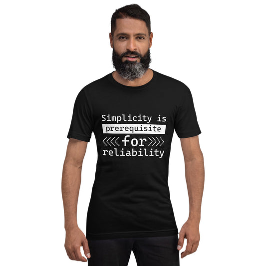 Simplicity is the prerequisite for reliability - Unisex t-shirt by DarkByteGear