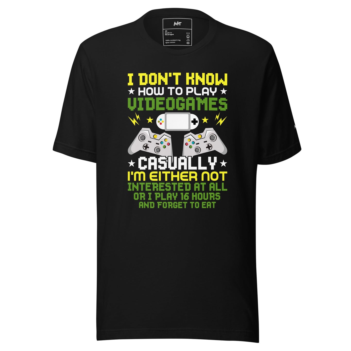 I don't know how to play video games - Unisex t-shirt by DarkByteGear