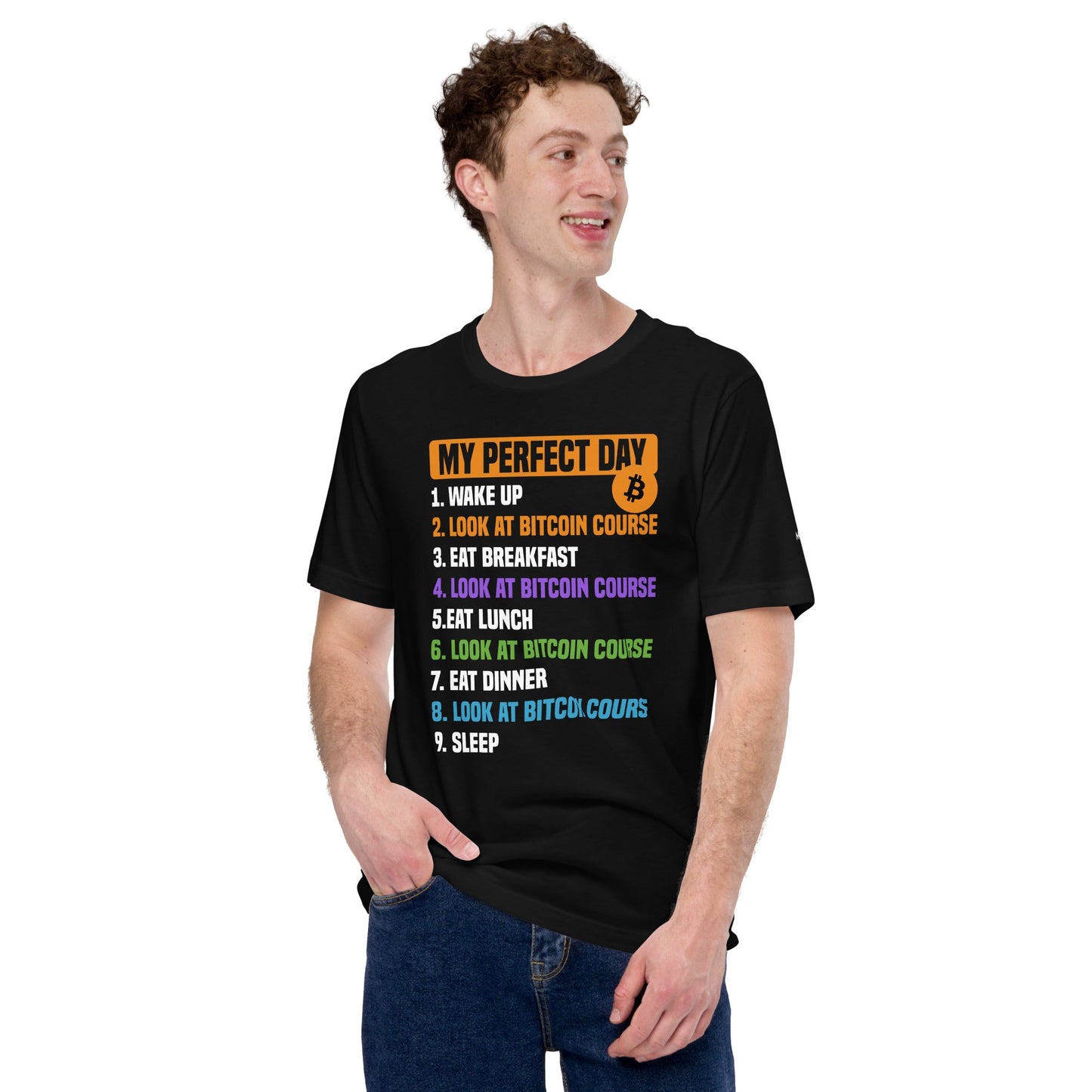 My Perfect Day - Unisex t-shirt by DarkByteGear